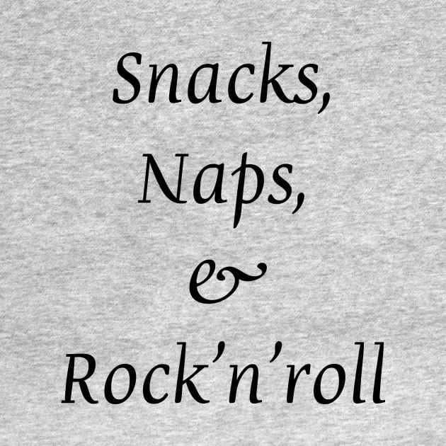 Snacks, Naps & Rock'n'roll by SuchPrettyWow